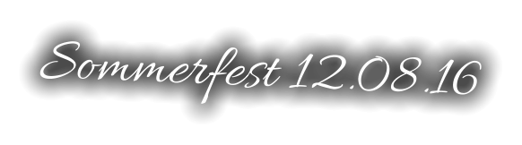 Sommerfest 12.08.16